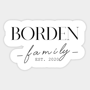 Borden Family EST. 2020, Surname, Borden Sticker